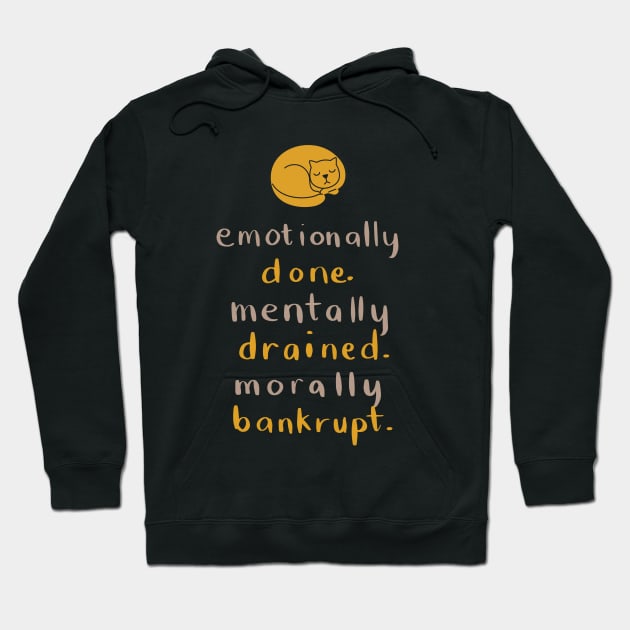 Mentally Exhausted Cat Mental Health Awareness Hoodie by Iteeaz